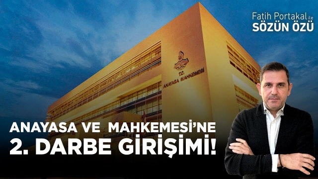 ANAYASA VE MAHKEMESİ’NE 2. DARBE GİRİŞİMİ!