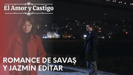 Romance de Savaş y jazmín Editar | Amor y Castigo - Capitulo 23