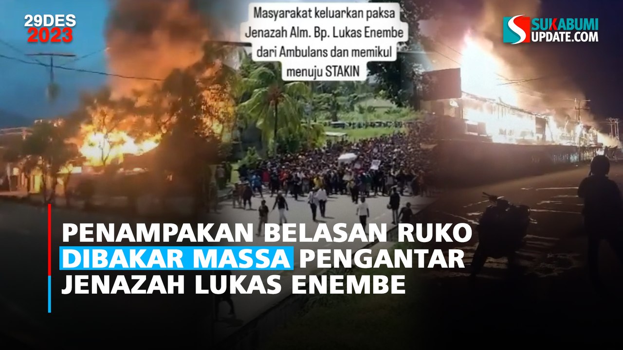 Penampakan belasan Ruko Dibakar Massa Pengantar Jenazah Lukas Enembe