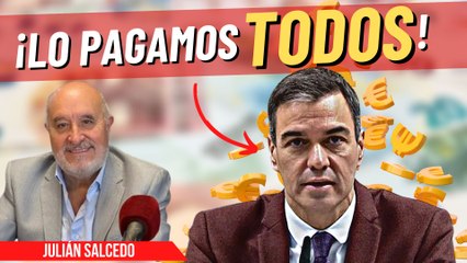 Julián Salcedo denuncia el ‘saqueo’ del Gobierno a los españoles: ¡Sigue toreando a Bruselas!