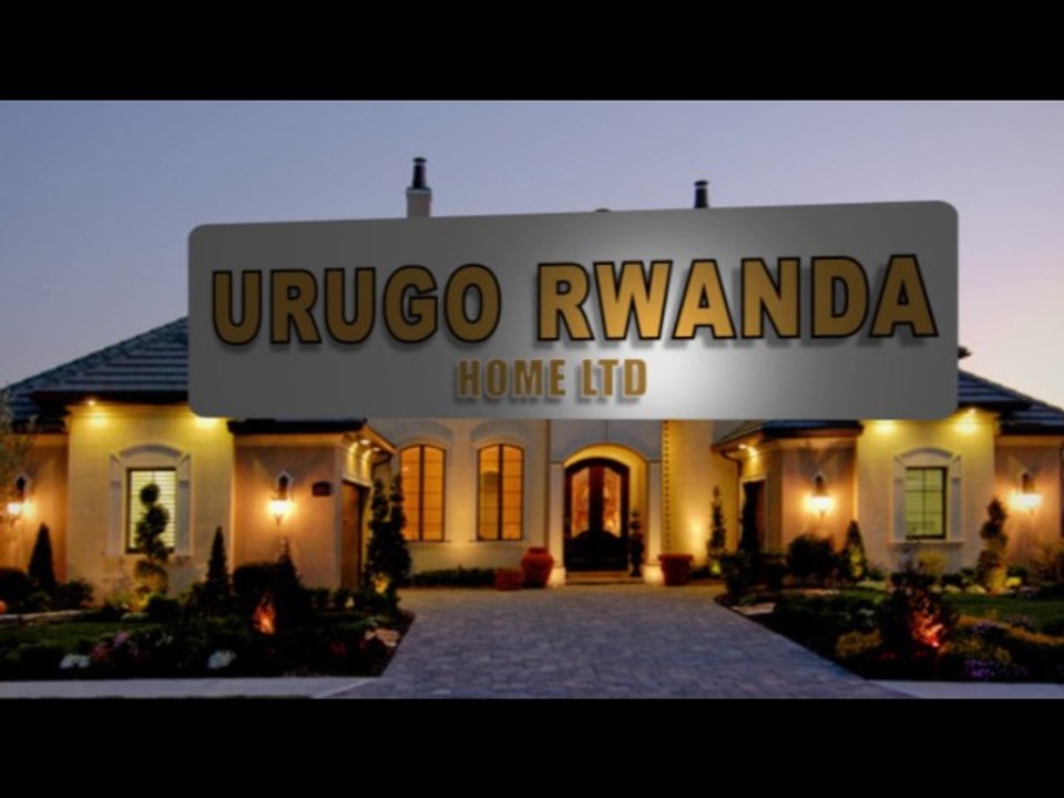 RWANDA HOME TVC SAMPLE