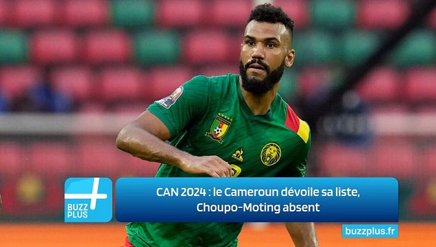 CAN 2024 : le Cameroun dévoile sa liste, Choupo-Moting absent