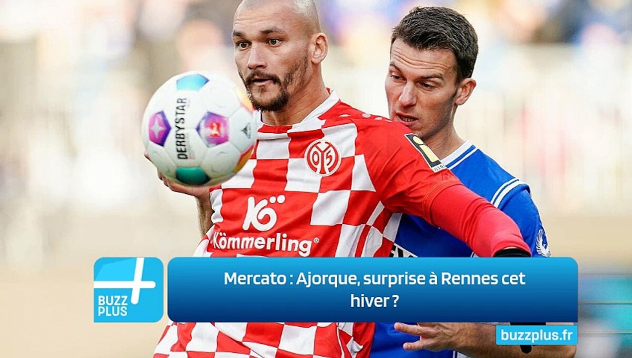 Mercato : Ajorque, surprise à Rennes cet hiver ?