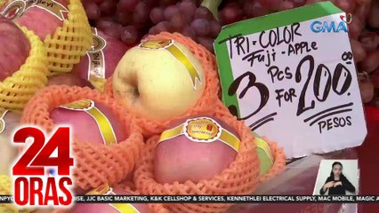 Ilang prutas at ham, nagmahal na | 24 Oras
