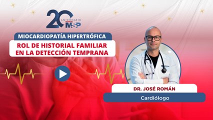 Miocardiopatía hipertrófica y el rol del historial familiar en la detección temprana - #ExclusivoMSP