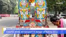 Bangladesh’s Colorful Rickshaw Art in Danger of Fading Away