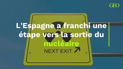 L'Espagne a franchi une étape vers la sortie du nucléaire