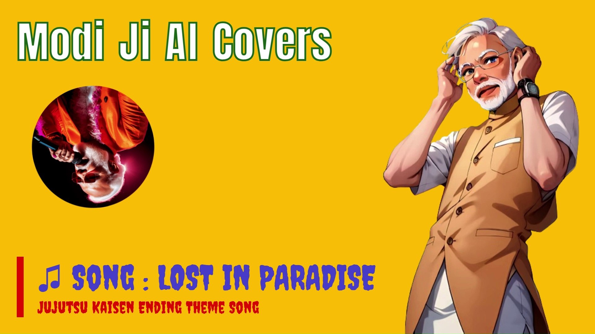 Modi Ji AI Covers Jujutsu Kaisen Ending Lost In Paradise