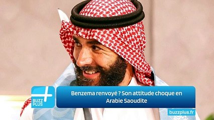 Benzema renvoyé ? Son attitude choque en Arabie Saoudite