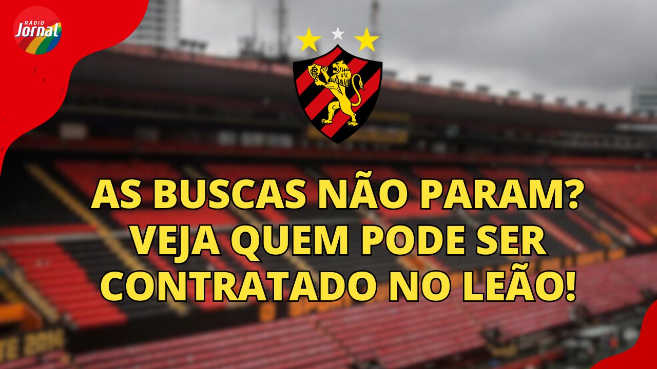 SPORT: Busca por mais reforços na Série B continua? Veja possíveis nomes