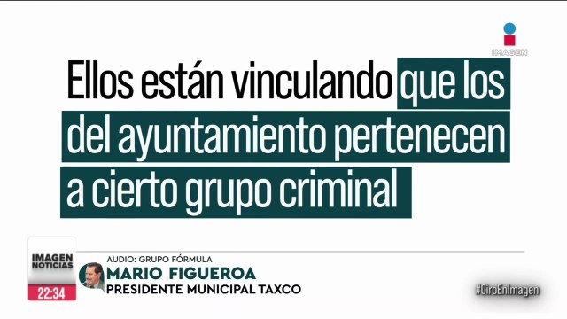 Secuestro de 12 personas es por culpa de las críticas de periodistas: Presidente Municipal de Taxco