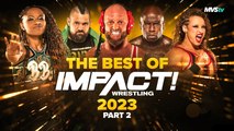 Impact Wrestling: Lo mejor del 2023 (Parte 2)