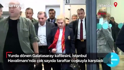 Galatasaray'a İstanbul'da coşkulu karşılama