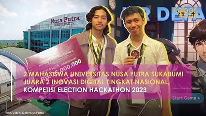 2 MAHASISWA UNIVERSITAS NUSA PUTRA SUKABUMI JUARA 2 INOVASI DIGITAL TINGKAT NASIONAL, KOMPETISI ELECTION HACKATHON 2023