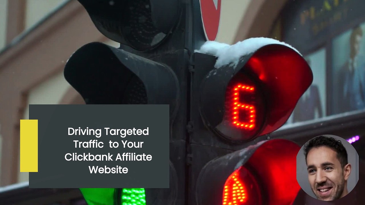 Drive Targeted Traffic to Clickbank Affiliate Websites