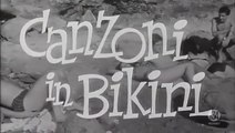 FILM Canzoni in bikini (1963)