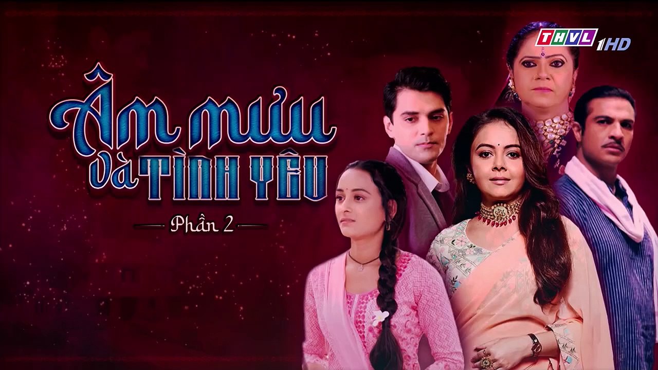 Âm Mưu Và Tình Yêu - Phần 2 - Tập 113 - Xem Phan 2 Phim Am Muu Va Tinh Yeu P2 - Tap 114