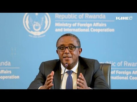 Ikiganiro cyose: Minisitiri Dr Biruta yamaganye ubushotoranyi bwa RDC ku Rwanda n'ibirego kuri M23