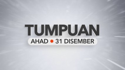 Tumpuan Ahad - 31 Disember 2023