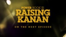 Power Book III Raising Kanan 3x06 Season 3 Episode 6 TrailerInto the Darkness