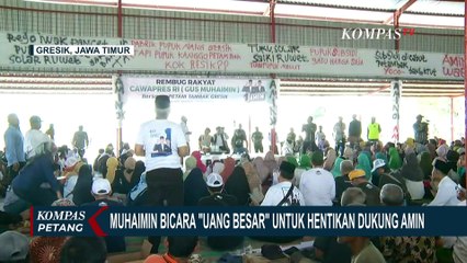 下载视频: Muhaimin Sebut Pendukungnya Ditawari Uang Besar Jika Hentikan Dukungan, Begini Kata Timses Prabowo