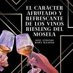 Jose Antonio Haua Maauad- Descubre la joya de la enología