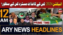 ARY News 12 AM Prime Time Headlines 31st Dec 2023 | Election 2024 - Big News