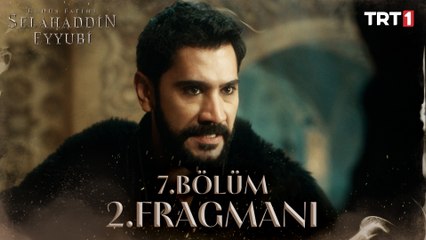 Kudüs Fatihi Selahaddin Eyyubi 7. Bölüm 2. Fragmanı