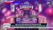 Mga LGU sa NCR, naglaan ng firecracker zone para sa mga magpapaputok sa pagsalubong sa Bagong Taon