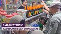 Satpol PP Tangerang Selatan Amankan Ribuan Botol Miras Jelang Malam Tahun Baru