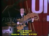 Riccardo Marasco. La pezzola.  Canale 48 - 15-12-1979