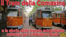Tranvia Milano-Limbiate e Desio, breve storia e addio!