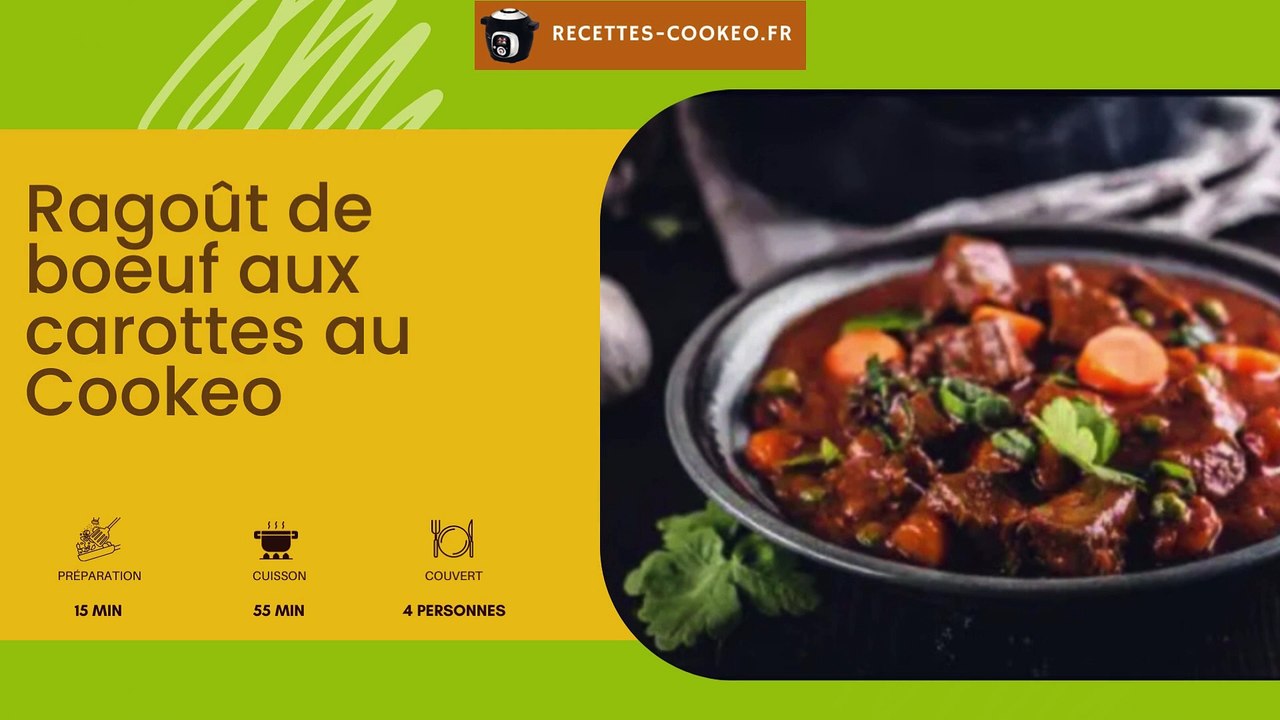 Ragoût de boeuf aux carottes au Cookeo