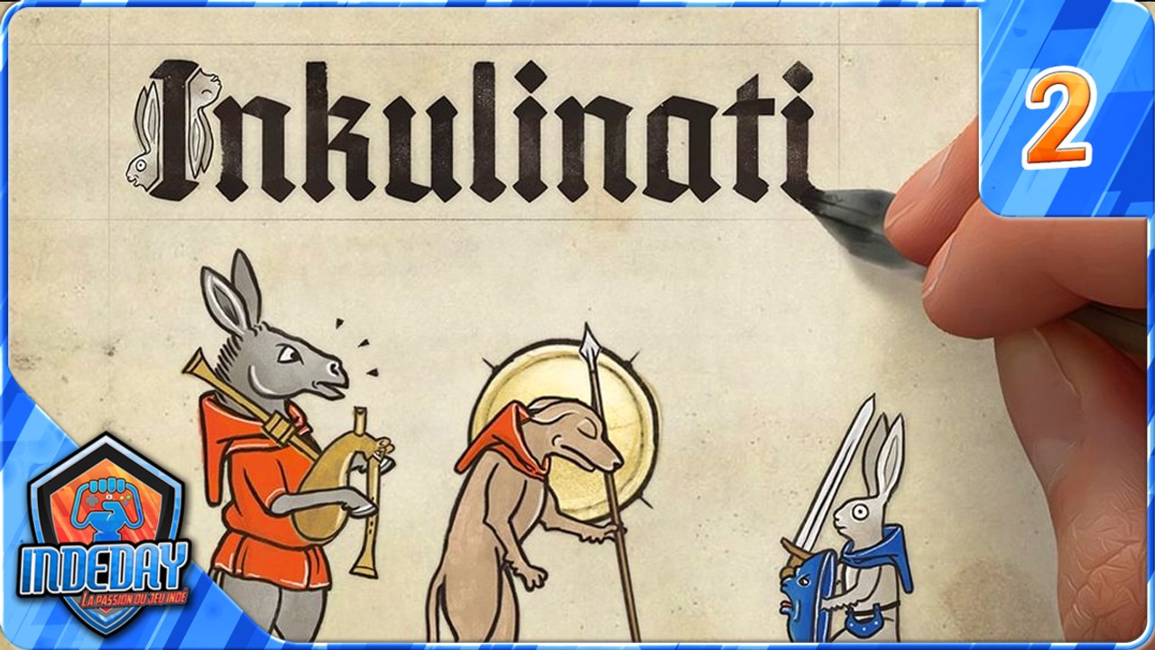 Inkulinati EP2 - Il pète dans sa trompette ?!