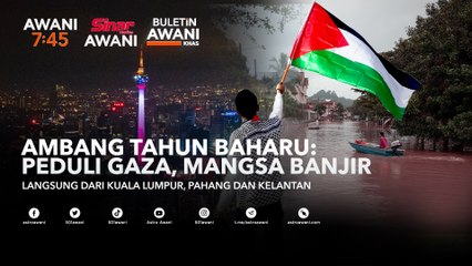 Ambang Tahun Baharu:  Peduli Gaza, mangsa banjir
