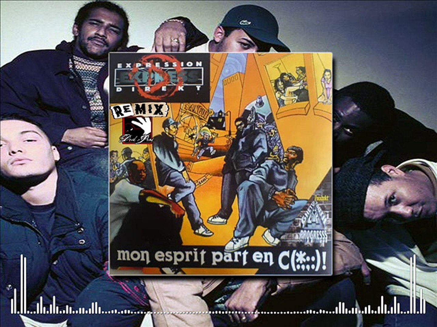 Expression Direkt - Mon esprit part en couille ! (Drik-C