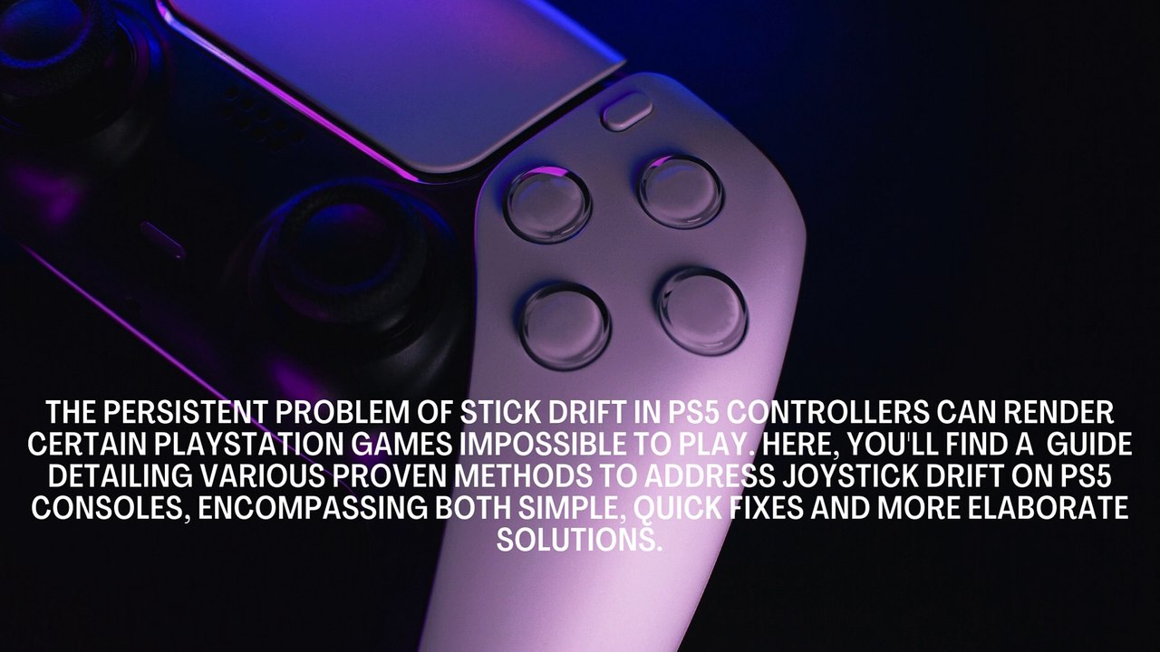 How to Fix Stick Drift on a PS5 Controller