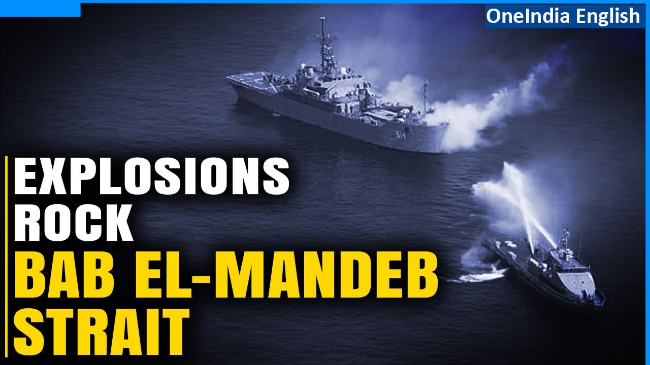 Red Sea Houthi Threat: Explosions reported near ship in Bab el-Mandeb strait: UKMTO | Oneindia News