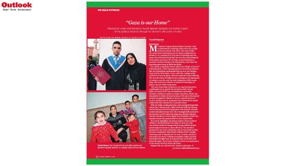 #OutlookMagazine Anniversary Issue | 'Gaza Is Our Home'