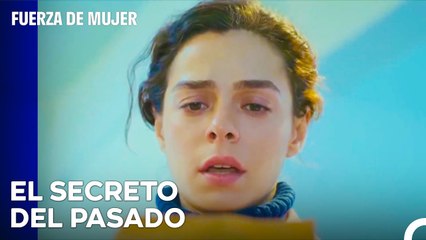 Bahar Descubrió Todos Los Hechos   - Fuerza De Mujer Capitulo 20