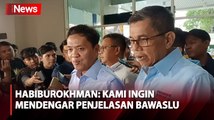 TKN Tiba di Bawaslu, Habiburokhman: Kami Ingin Mendengar Penjelasan Bawaslu