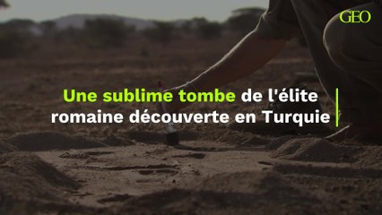 Une sublime tombe de l'élite romaine découverte en Turquie