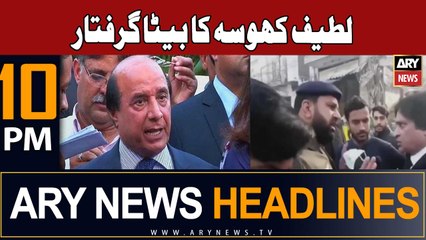 ARY News 10 PM Headlines 31st Dec 2023 | PTI Leader Latif Khosa's Son Arrested