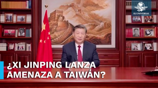 Xi Jinping asegura que reunificación con Taiwán es “inevitable” en discurso de Año Nuevo