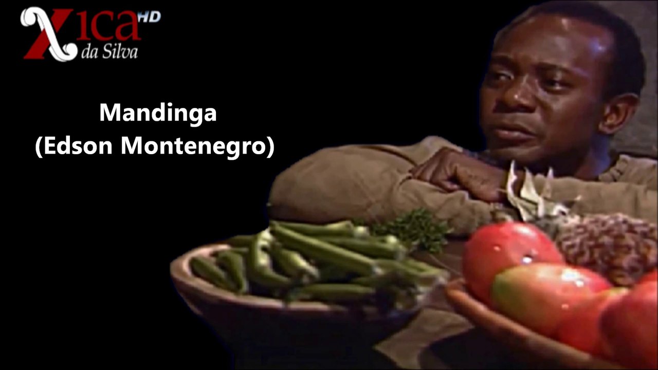 【PERSONAGENS XICA DA SILVA】Mandinga (Edson Montenegro)