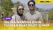 Bikin Terenyuh, Ibu Ira Nandha Bikin Tulisan Buat Menantunya Pilot Elmer Syaherman