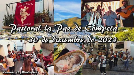 Pastoral la Paz de Cómpeta 30 de diciembre de 2023. (4k)
