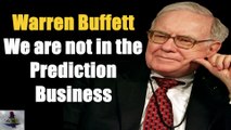 We are not in the business of trying to predict what's going to happen next year | Warren Buffett | #shorts