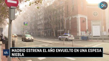 España estrena el año envuelto en una espesa niebla