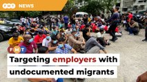 Immigration to target employers harbouring undocumented migrants
